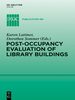 Post-Occupancy Evaluation of Library Buildings