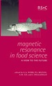 Magnetic Resonance in Food Science