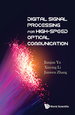 Digital Signal Process for High-Speed Optical Communication