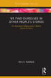 We Find Ourselves in Other People's Stories