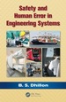 Safety and Human Error in Engineering Systems