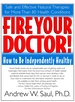 Fire Your Doctor!