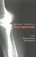 Current Topics in Osteoporosis