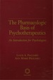 The Pharmacologic Basis of Psychotherapeutics
