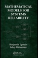 Mathematical Models for Systems Reliability