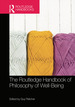 The Routledge Handbook of Philosophy of Well-Being