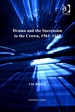 Drama and the Succession to the Crown, 1561-1633