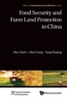 Food Security and Farm Land Protection in China