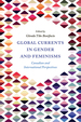 Global Currents in Gender and Feminisms