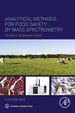 Analytical Methods for Food Safety By Mass Spectrometry