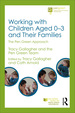 Working With Children Aged 0-3 and Their Families