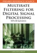 Multirate Filtering for Digital Signal Processing