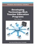 Developing Technology-Rich Teacher Education Programs