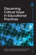 Discerning Critical Hope in Educational Practices