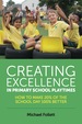 Creating Excellence in Primary School Playtimes