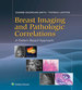 Breast Imaging and Pathologic Correlations