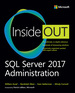 Sql Server 2017 Administration Inside Out