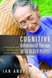 Cognitive Behavioural Therapy With Older People