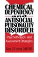 Chemical Dependency and Antisocial Personality Disorder