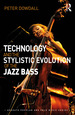 Technology and the Stylistic Evolution of the Jazz Bass