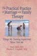 The Practical Practice of Marriage and Family Therapy