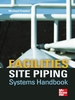 Facilities Site Piping Systems Handbook