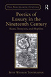 Poetics of Luxury in the Nineteenth Century