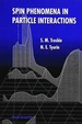 Spin Phenomena in Particle Interaction