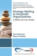 Strategy Making in Nonprofi T Organizations