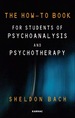 The How-to Book for Students of Psychoanalysis and Psychotherapy