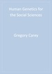 Human Genetics for the Social Sciences
