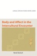 Body and Affect in the Intercultural Encounter