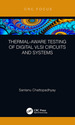 Thermal-Aware Testing of Digital Vlsi Circuits and Systems
