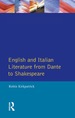 English and Italian Literature From Dante to Shakespeare