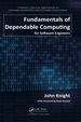 Fundamentals of Dependable Computing for Software Engineers