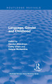 Routledge Revivals: Language, Gender and Childhood (1985)