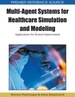 Multi-Agent Systems for Healthcare Simulation and Modeling