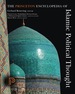 The Princeton Encyclopedia of Islamic Political Thought