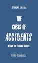 The Cost of Accidents