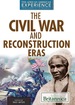 The Civil War and Reconstruction Eras