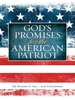 God's Promises for the American Patriot-Soft Cover Edition
