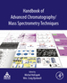 Handbook of Advanced Chromatography /Mass Spectrometry Techniques