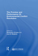 Promise and Performance of Environmental Conflict Resolution