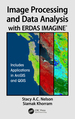 Image Processing and Data Analysis With Erdas Imagine