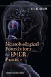 Neurobiological Foundations for Emdr Practice