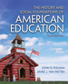 The History and Social Foundations of American Education