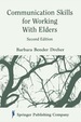 Communication Skills for Working With Elders