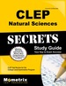 Clep Natural Sciences Exam Secrets Study Guide