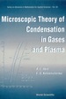 Microscopic Theory of Condensat...(V44)