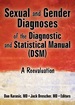 Sexual and Gender Diagnoses of the Diagnostic and Statistical Manual (Dsm)